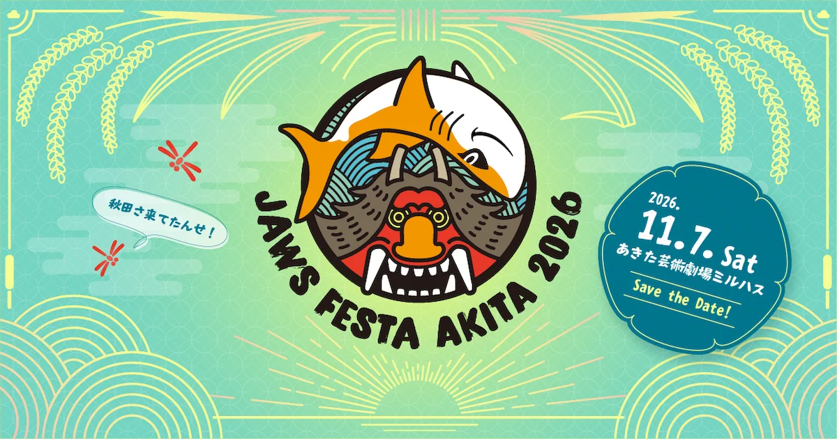 JAWS FESTA 2026 in AKITA